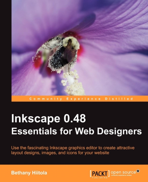 Inkscape 0.48 Essentials for Web Designers, Paperback / softback Book