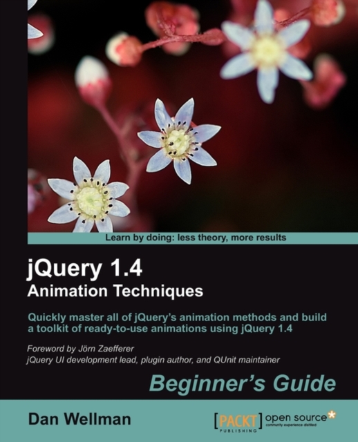 jQuery 1.4 Animation Techniques: Beginners Guide, Electronic book text Book