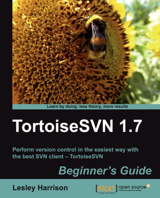 TortoiseSVN 1.7 Beginners Guide, Paperback / softback Book