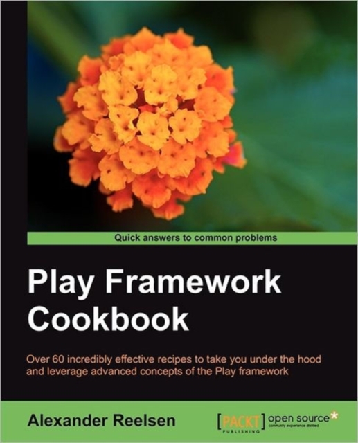 Play framework Cookbook, Paperback / softback Book