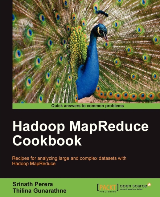 Hadoop MapReduce Cookbook, Paperback / softback Book