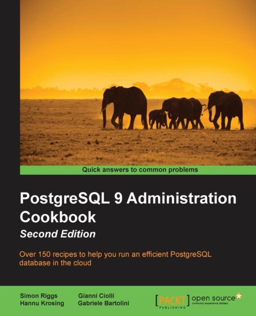 PostgreSQL 9 Administration Cookbook -, Electronic book text Book