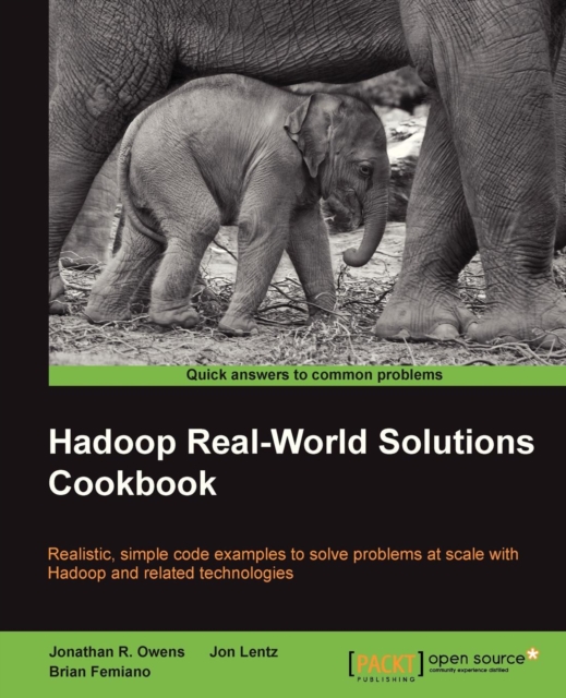 Hadoop Real-World Solutions Cookbook, Paperback / softback Book