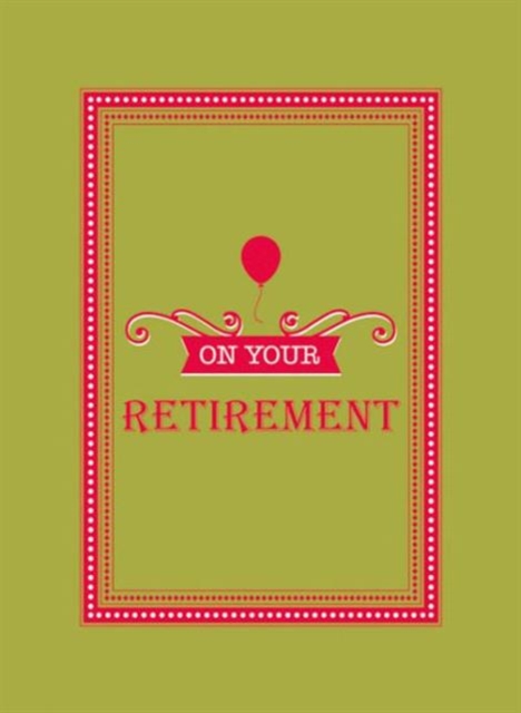On Your Retirement, Hardback Book