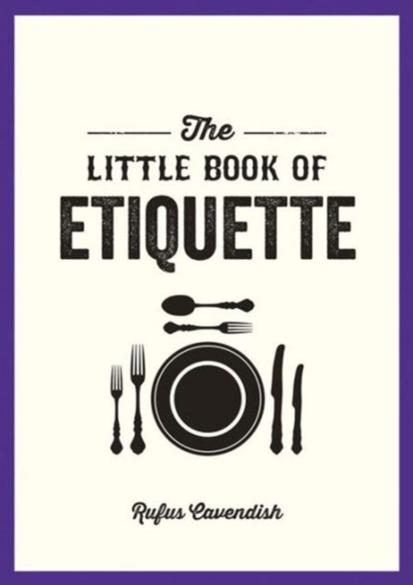 The Little Book of Etiquette, Paperback / softback Book