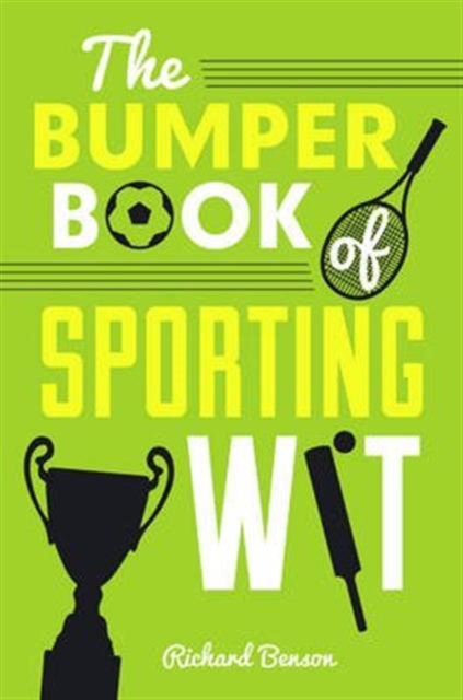 The Bumper Book of Sporting Wit, Hardback Book
