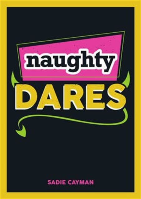 Naughty Dares, Paperback / softback Book