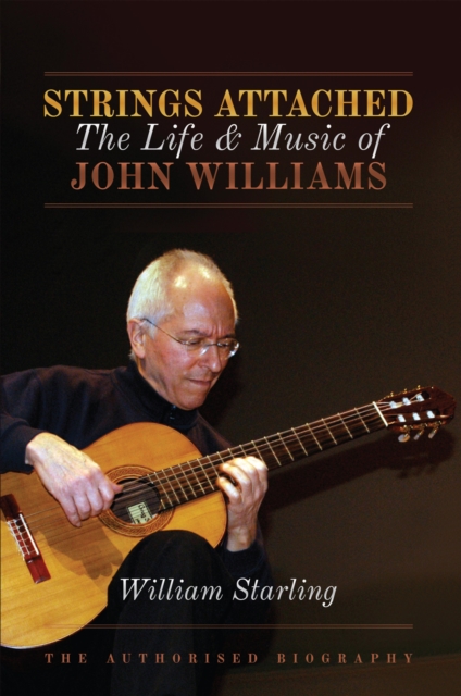 Strings Attached : The Life and Music of John Williams, EPUB eBook