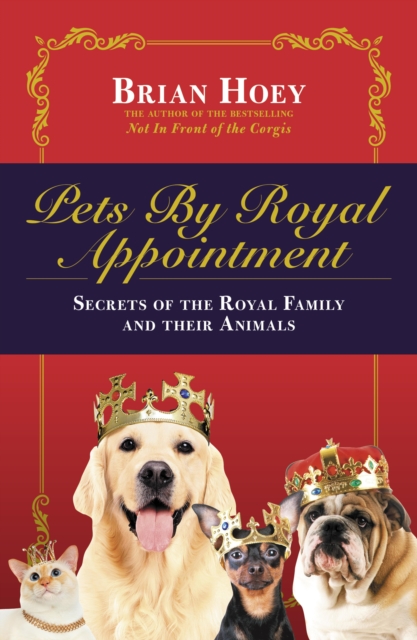 Pets by Royal Appointment, EPUB eBook
