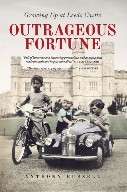 Outrageous Fortune : Growing Up at Leeds Castle, EPUB eBook
