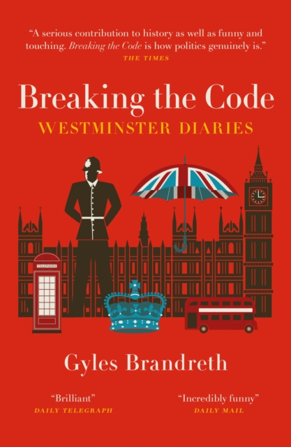 Breaking the Code : Westminster Diaries, EPUB eBook