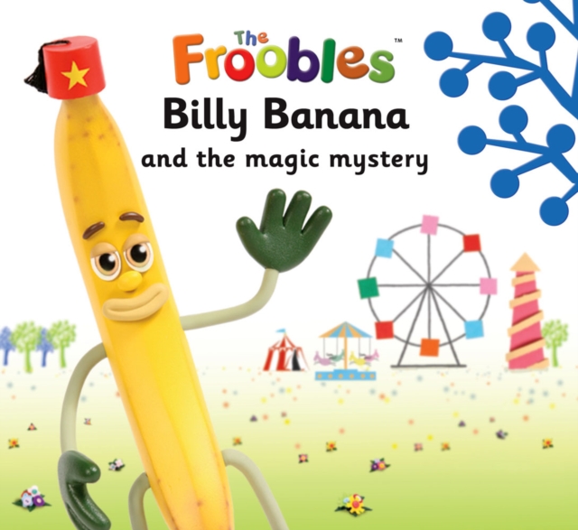 Billy Banana and the magic mystery, EPUB eBook