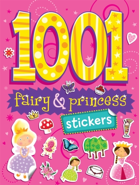 1001 Stickers : Fairy & Princess, Paperback Book