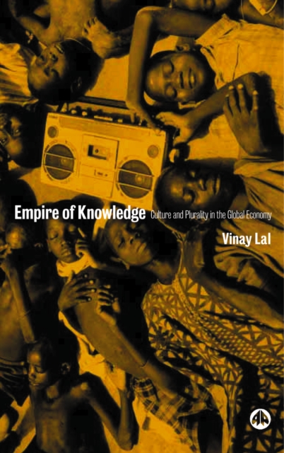 Empire of Knowledge : Culture and Plurality in the Global Economy, PDF eBook