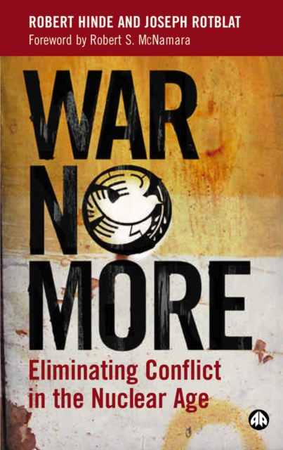 War No More : Eliminating Conflict in the Nuclear Age, PDF eBook