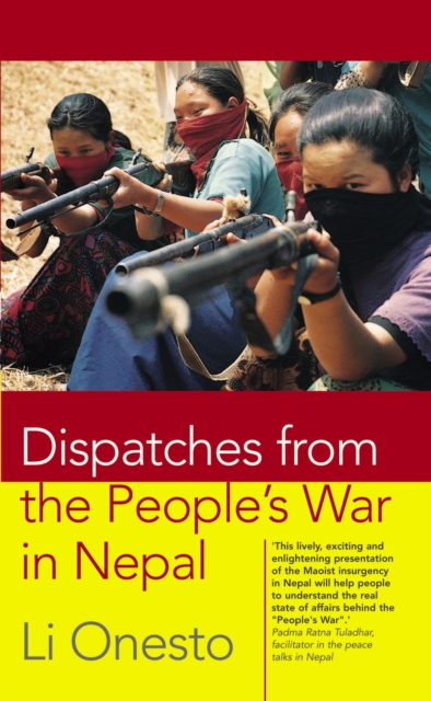 Dispatches From the People's War in Nepal, PDF eBook