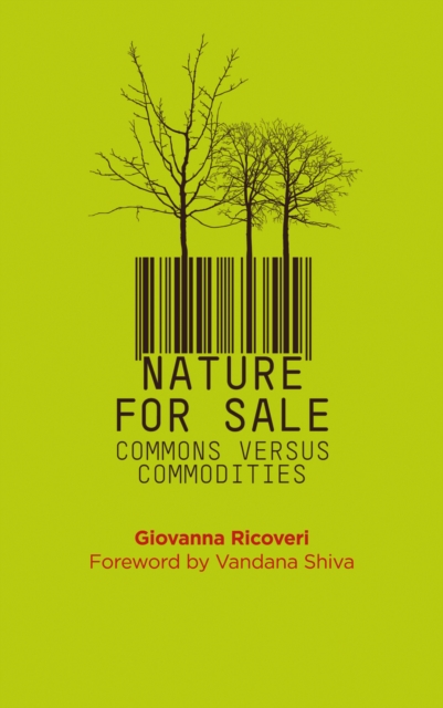 Nature for Sale : The Commons versus Commodities, EPUB eBook