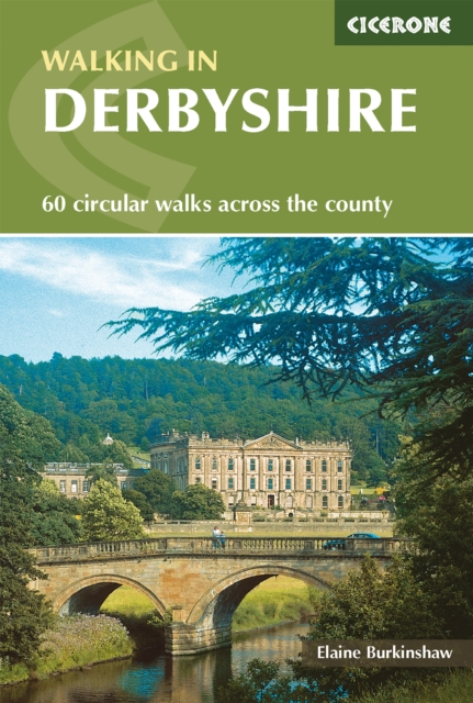 Walking in Derbyshire : 60 circular walks across the county, EPUB eBook