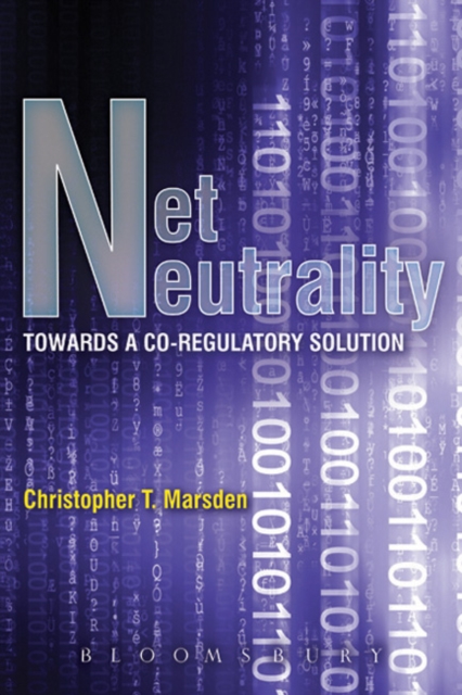 Net Neutrality : Towards a Co-regulatory Solution, Hardback Book