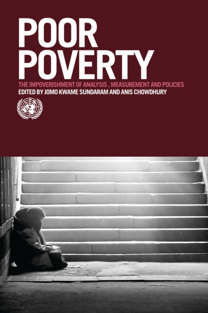 Poor Poverty : The Impoverishment of Analysis, Measurement and Policies, EPUB eBook