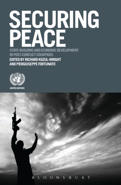 Securing Peace : State-building and Economic Development in Post-conflict Countries, EPUB eBook