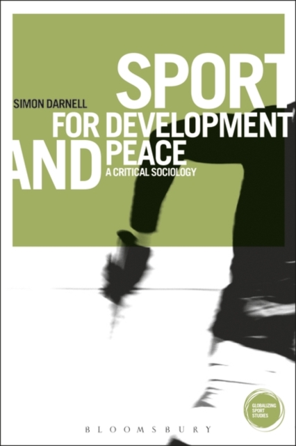 Sport for Development and Peace : A Critical Sociology, EPUB eBook