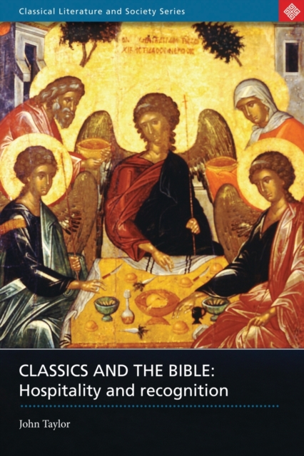 Classics and the Bible : Hospitality and Recognition, PDF eBook