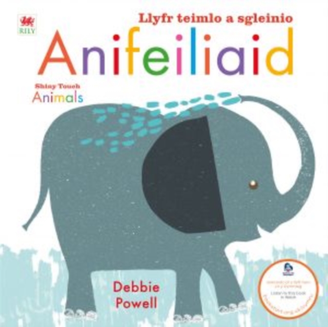 Llyfr Teimlo a Sgleinio: Anifeiliaid / Shiny Touch: Animals, Hardback Book