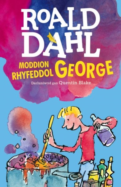 Moddion Rhyfeddol George, Paperback / softback Book