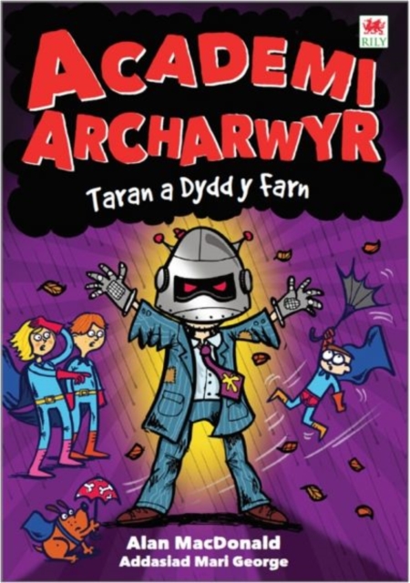 Cyfres Academi Archarwyr: 4. Taran a Dydd y Farn, Paperback / softback Book