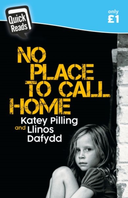 Quick Reads: No Place to Call Home, Paperback / softback Book