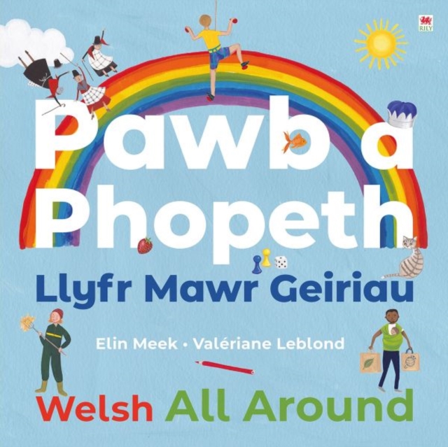 Pawb a Phopeth - Llyfr Mawr Geiriau / Welsh All Around, Hardback Book