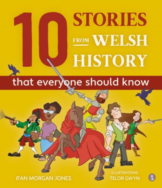10 Stories from Welsh History (That Everyone Should Know), PDF eBook