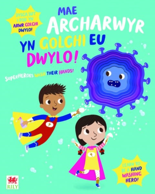 Mae Archarwyr yn Golchi eu Dwylo! / Superheroes Wash Their Hands!, PDF eBook