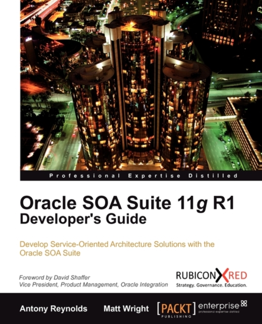 Oracle SOA Suite 11g R1 Developer's Guide, Electronic book text Book