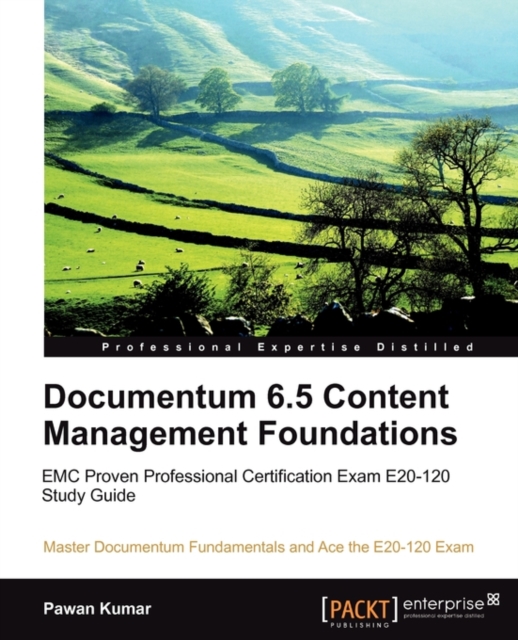 Documentum 6.5 Content Management Foundations, Paperback / softback Book