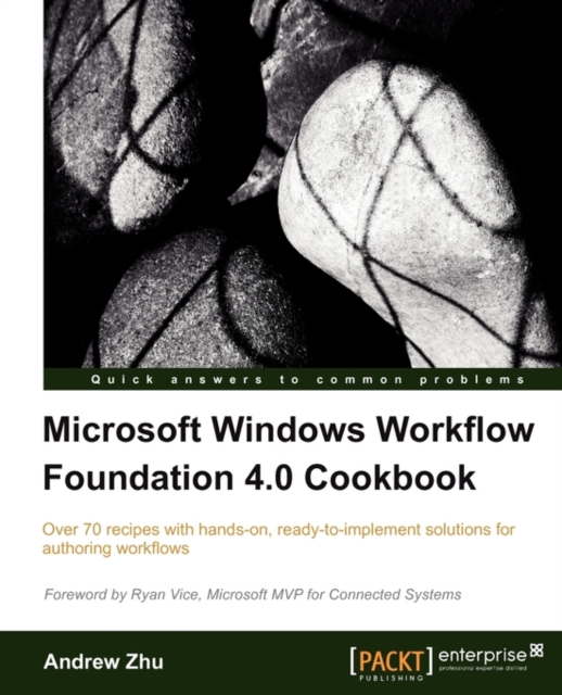 Microsoft Windows Workflow Foundation 4.0 Cookbook, Electronic book text Book