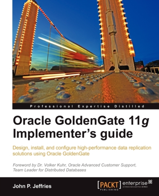 Oracle GoldenGate 11g Implementer's guide, Electronic book text Book