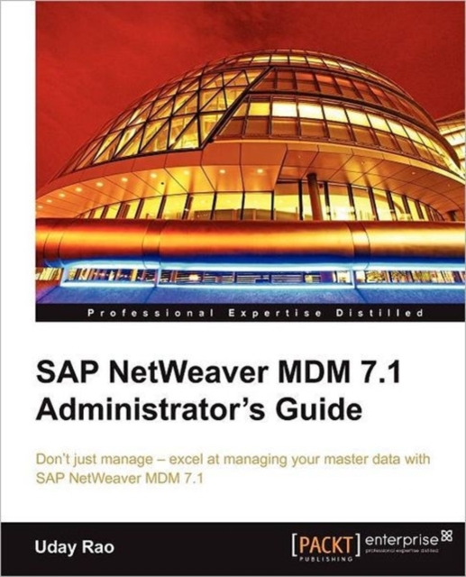 SAP NetWeaver MDM 7.1 Administrator's Guide, Electronic book text Book