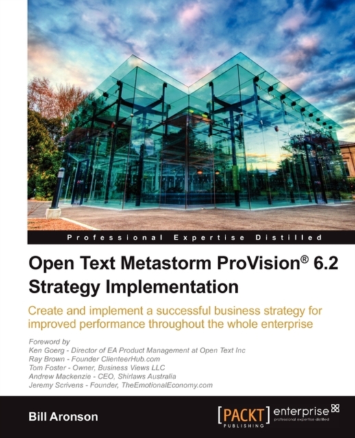 Open Text Metastorm ProVision (R) 6.2 Strategy Implementation, Electronic book text Book