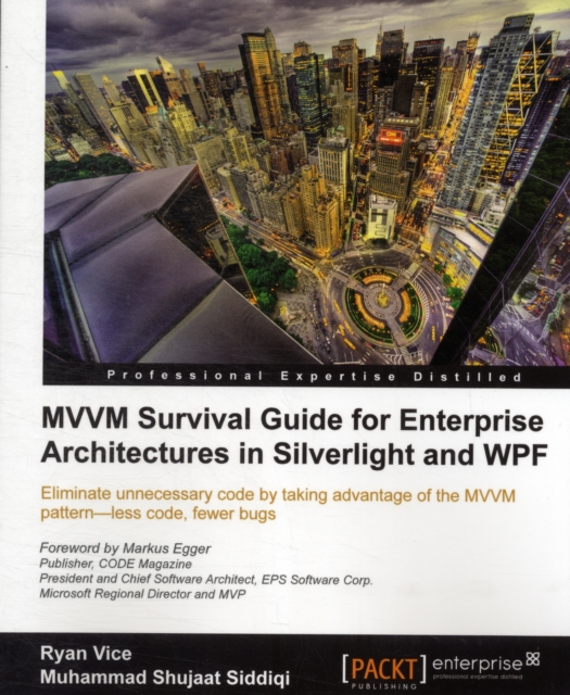MVVM Survival Guide for Enterprise Architectures in Silverlight and WPF, Electronic book text Book