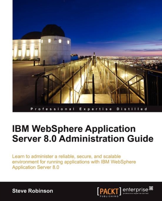 IBM WebSphere Application Server 8.0 Administration Guide, Electronic book text Book