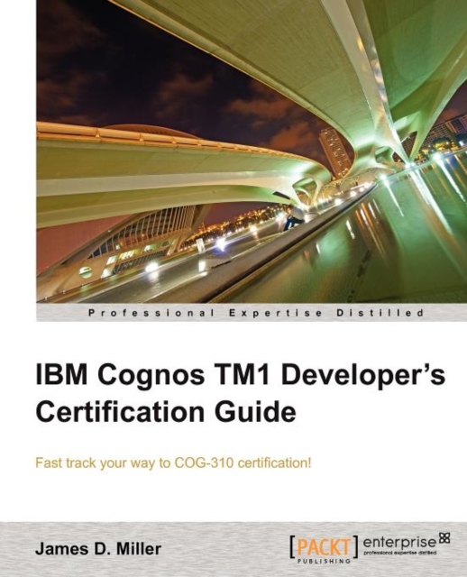 IBM Cognos TM1 Developer's Certification guide, Electronic book text Book