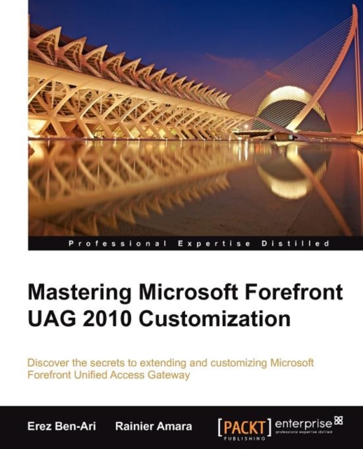 Mastering Microsoft Forefront UAG 2010 Customization, Electronic book text Book