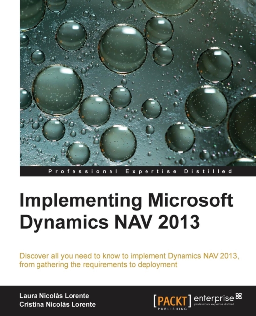 Implementing Microsoft Dynamics NAV 2013, Paperback / softback Book