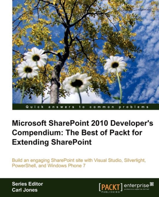 Microsoft SharePoint 2010 Developer's Compendium: The Best of Packt for Extending SharePoint, Electronic book text Book