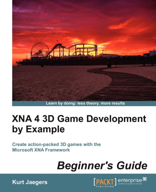 XNA 4 3D Game Development by Example: Beginner's Guide, Electronic book text Book