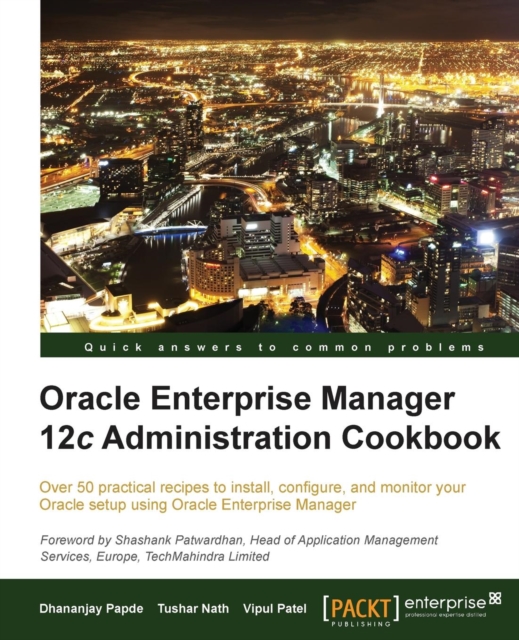 Oracle Enterprise Manager 12c Administration Cookbook, Paperback / softback Book