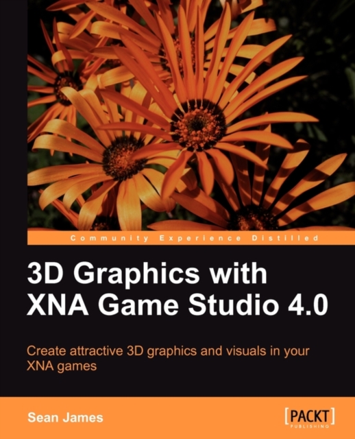 3D Graphics with XNA Game Studio 4.0, Paperback / softback Book