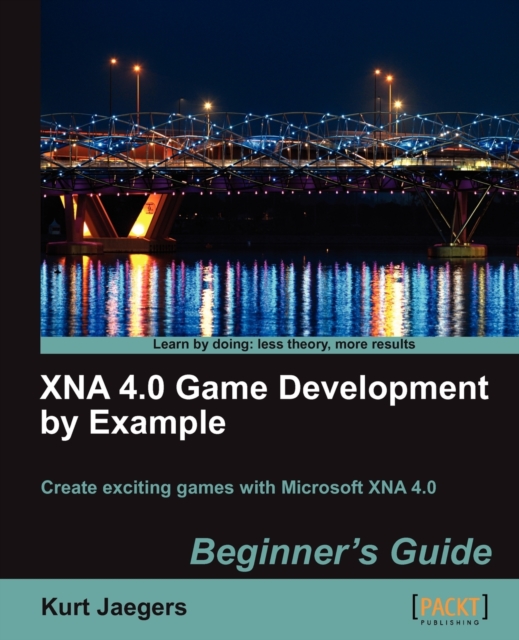 XNA 4.0 Game Development by Example: Beginner's Guide, Electronic book text Book